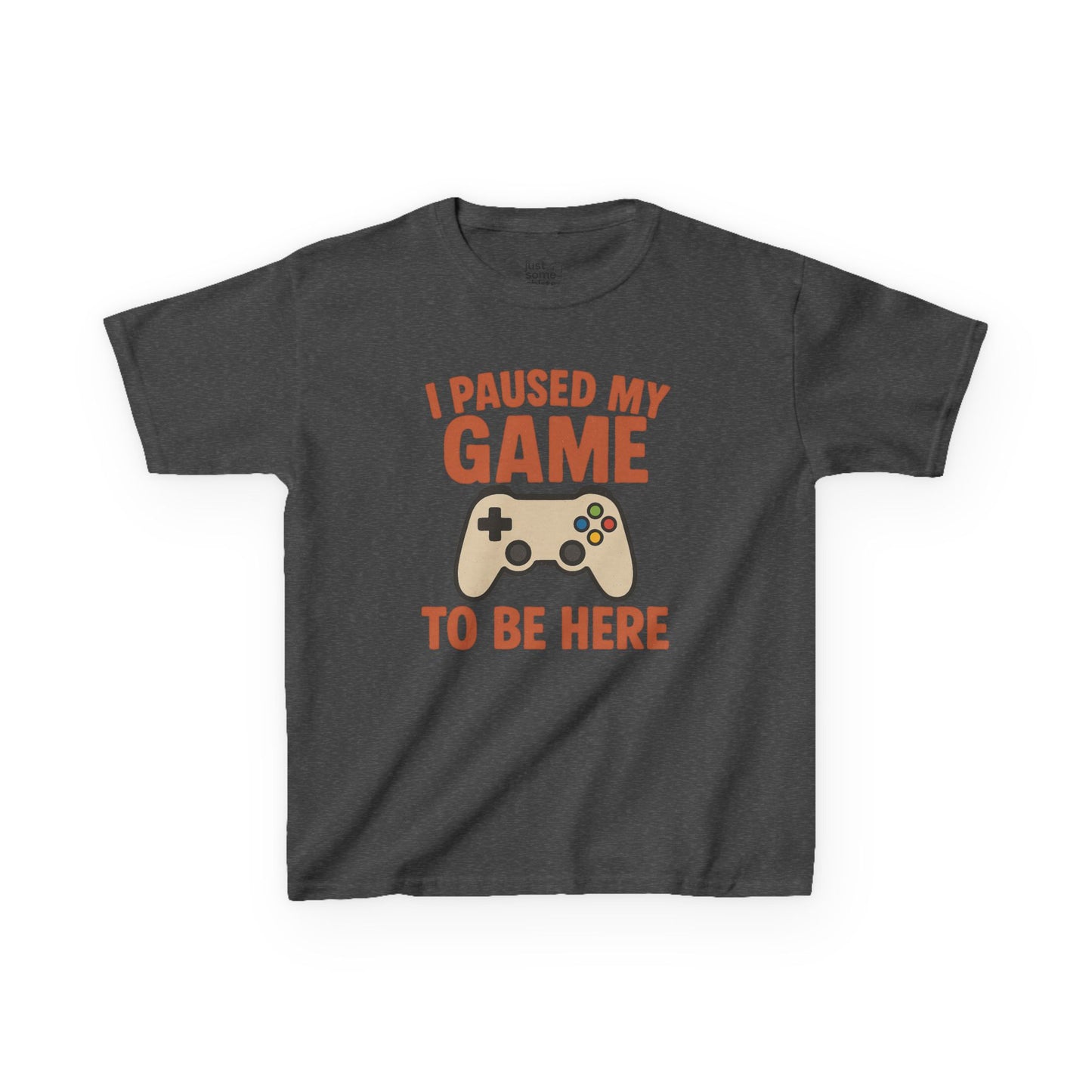 I Paused My Game to Be Here Kids T-Shirt